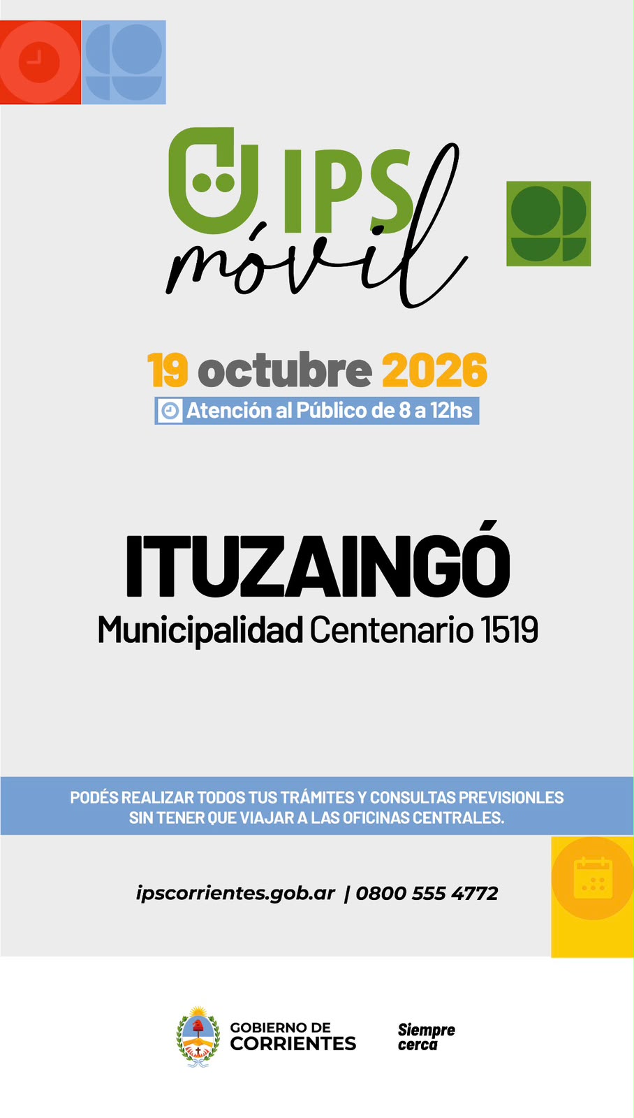 El IPS Móvil atenderá en Ituzaingó para facilitar trámites previsionales